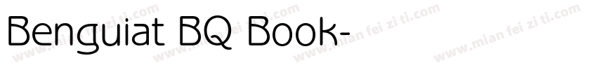 Benguiat BQ Book字体转换